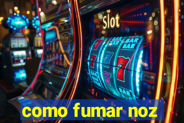 como fumar noz-moscada